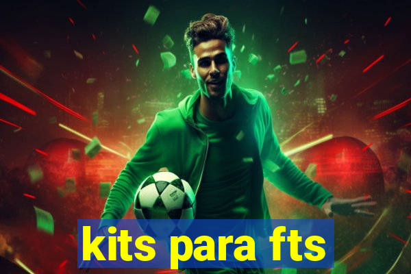 kits para fts